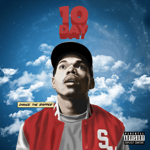 chance the rapper 10 day
