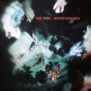 the cure disintegration